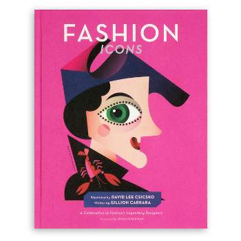 Fashion Icons - (People) by  David Lee Csicsko (Hardcover)