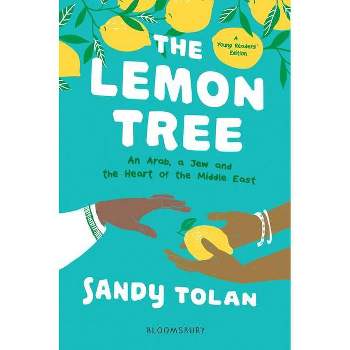The Lemon Tree (Young Readers' Edition) - by  Sandy Tolan (Hardcover)