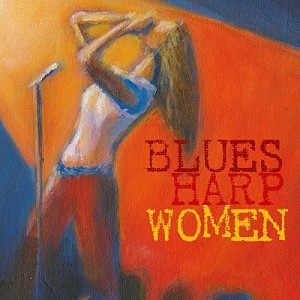 Various Artists - Blues Harp Women (Various Artists) (CD) - 1 of 1