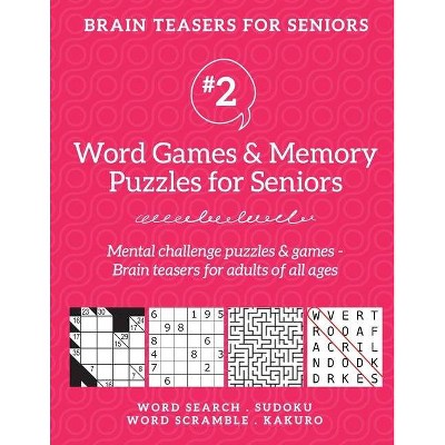 Brain Teasers for Seniors #2 - by  Barb Drozdowich (Paperback)