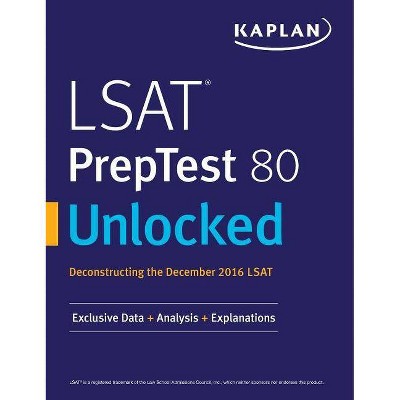 LSAT PrepTest 80 Unlocked - by  Kaplan Test Prep (Paperback)