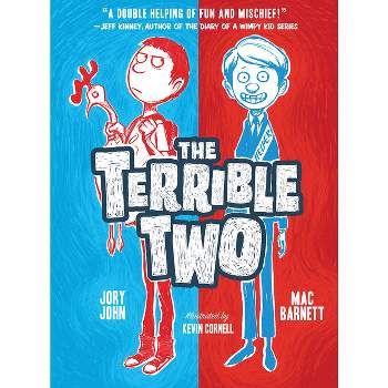 The Terrible Two - by  Mac Barnett & Jory John (Paperback)