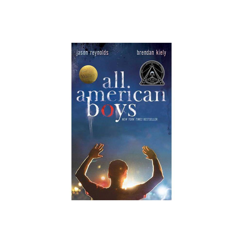 ISBN 9781481463348 product image for All American Boys (Reprint) (Paperback) (Jason Reynolds) | upcitemdb.com