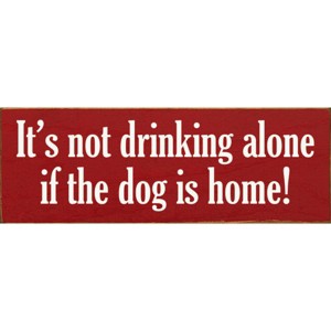 Slickblue Funny Dog & Drinking Sign, 3.5x10 Rustic Knotty Pine Wood Plaque, Wall or Shelf Décor, Multiple Colors - 1 of 3