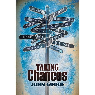 Taking Chances - (Tales from Foster High) by  John Goode (Paperback)