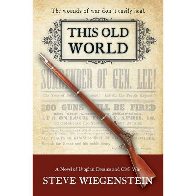 This Old World - (Daybreak) by  Steve Wiegenstein (Paperback)