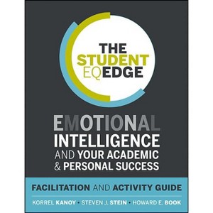 The Student Eq Edge - by  Korrel Kanoy & Steven J Stein & Howard E Book (Paperback) - 1 of 1