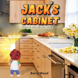 Jack's Cabinet - by  Barry Wood (Paperback) - 1 of 1