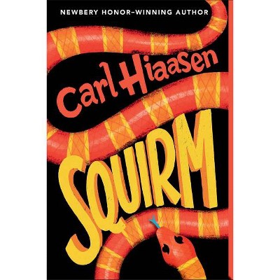 Squirm - by  Carl Hiaasen (Paperback)