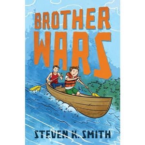 Brother Wars - by  Steven K Smith (Paperback) - 1 of 1