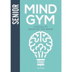 Senior Mind Gym - by  Kristy McGowan (Hardcover) - 1 of 1