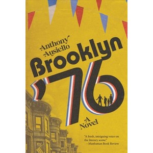Brooklyn '76 - by  Anthony Ausiello (Paperback) - 1 of 1