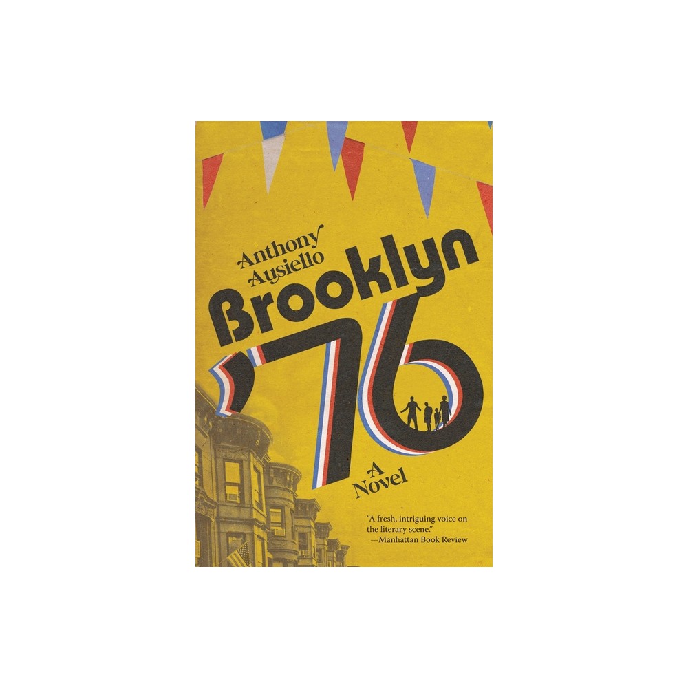 Brooklyn 76 - by Anthony Ausiello (Paperback)