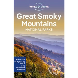 Lonely Planet Great Smoky Mountains National Park - (National Parks Guide) 3rd Edition by  Amy Balfour & Gregor Clark (Paperback) - 1 of 1