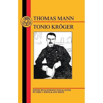 Mann: Tonio Kroger - (German Texts) by  Thomas Mann (Paperback)