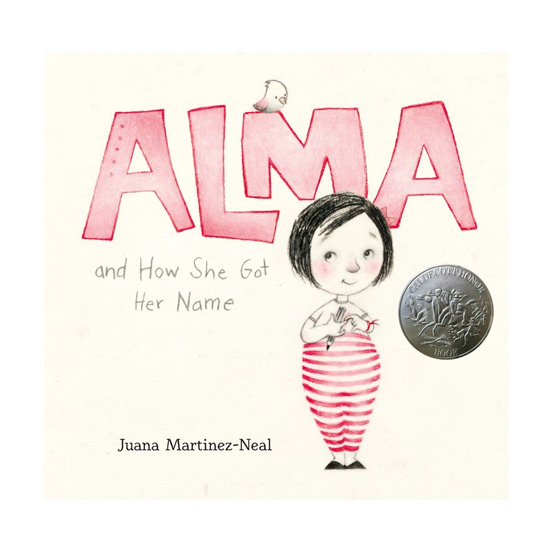 Alma and How She Got Her Name - by Juana Martinez-Neal, 1 of 2