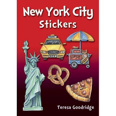 New York City Stickers - (Dover Stickers) by  Teresa Goodridge (Paperback)