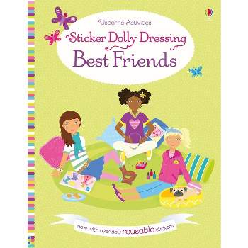 Sticker Dolly Dressing Best Friends - by  Lucy Bowman (Paperback)