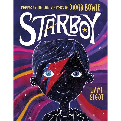 Starboy - by  Jami Gigot (Hardcover)