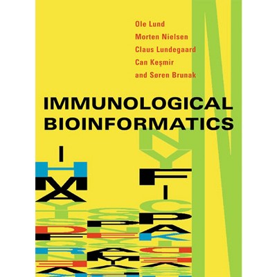 Immunological Bioinformatics - (computational Molecular Biology) By Ole ...