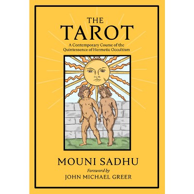 The Tarot - by  Mouni Sadhu (Hardcover)