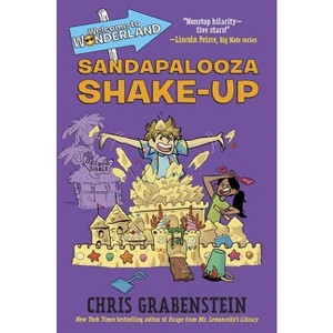 Welcome to Wonderland #3: Sandapalooza Shake-Up - by Chris Grabenstein - 1 of 1