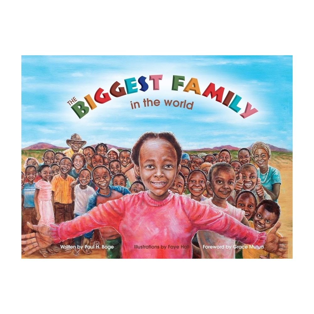 The Biggest Family in the World - by Paul H Boge (Paperback)