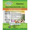 Larissa Veronica Espresso Medium Roast Decaf Coffee (Gourmet, Naturally Flavored, Whole Coffee Beans) (16 oz, ZIN: 551497) - 2 of 4