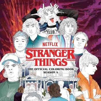Stranger Things: The Official Coloring Book, Season 4 - by  Netflix (Paperback)