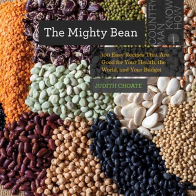 The Mighty Bean - (Countryman Know How) by  Judith Choate (Paperback)