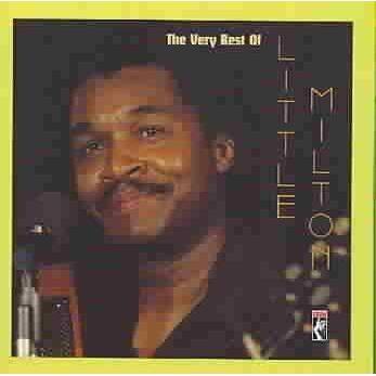 Little Milton - The Very Best Of Little Milton (CD)