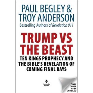 Trump Vs the Beast - by  Paul Begley & Troy Anderson (Hardcover) - 1 of 1