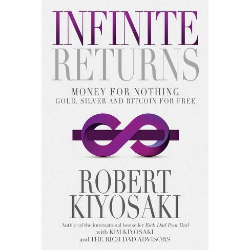 Infinite Returns By Robert T Kiyosaki Paperback Target