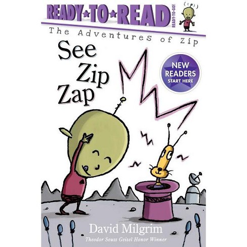 See Zip Zap - (adventures Of Zip) By David Milgrim (hardcover
