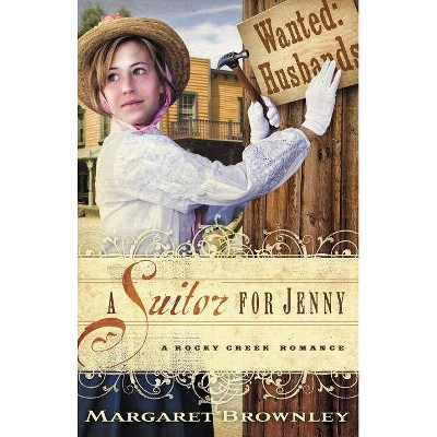 A Suitor for Jenny - (Rocky Creek Romance) by  Margaret Brownley (Paperback)