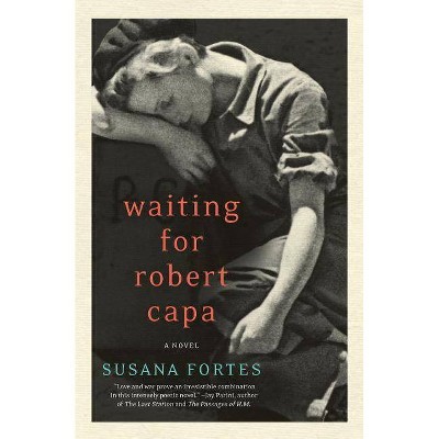  Waiting for Robert Capa - (P.S.) by  Susana Fortes & Adriana V Lopez (Paperback) 