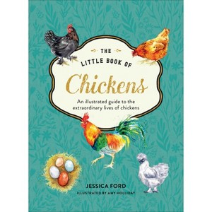 The Little Book of Chickens - by  Jessica Ford (Hardcover) - 1 of 1