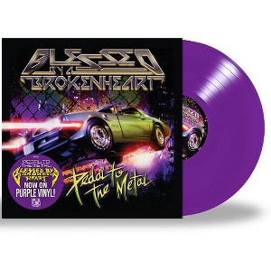 Blessed by a Broken Heart - Pedal To the Metal - 1 of 1