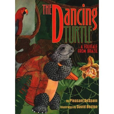 The Dancing Turtle - by  Pleasant DeSpain (Paperback)