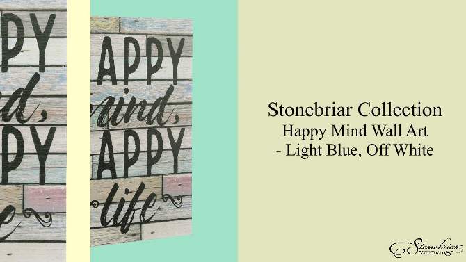 10.039&#34; x 15.039&#34; Happy Mind Happy Life Wooden Wall Art White/Light Blue - Stonebriar Collection, 2 of 7, play video
