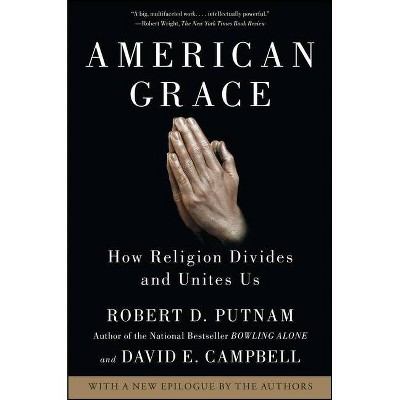 American Grace - by  Robert D Putnam & David E Campbell (Paperback)