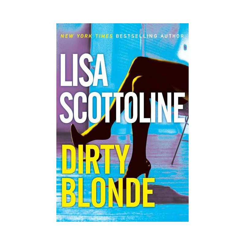Dirty Blonde - Large Print by  Lisa Scottoline (Paperback), 1 of 2