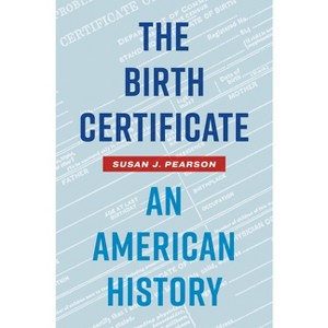 The Birth Certificate - by  Susan J Pearson (Paperback) - 1 of 1