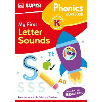 DK Super Phonics My First Letter Sounds - (Paperback)