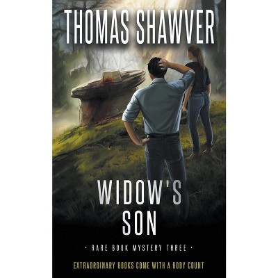 Widow's Son - (Rare Book Mystery) by  Thomas Shawver (Paperback)