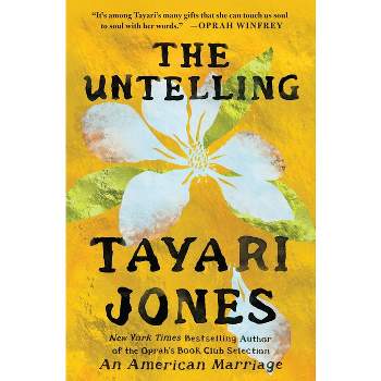 The Untelling - by  Tayari Jones (Paperback)