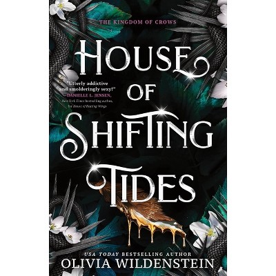 House of Shifting Tides (Standard Edition) - (The Kingdom of Crows) by  Olivia Wildenstein (Paperback)