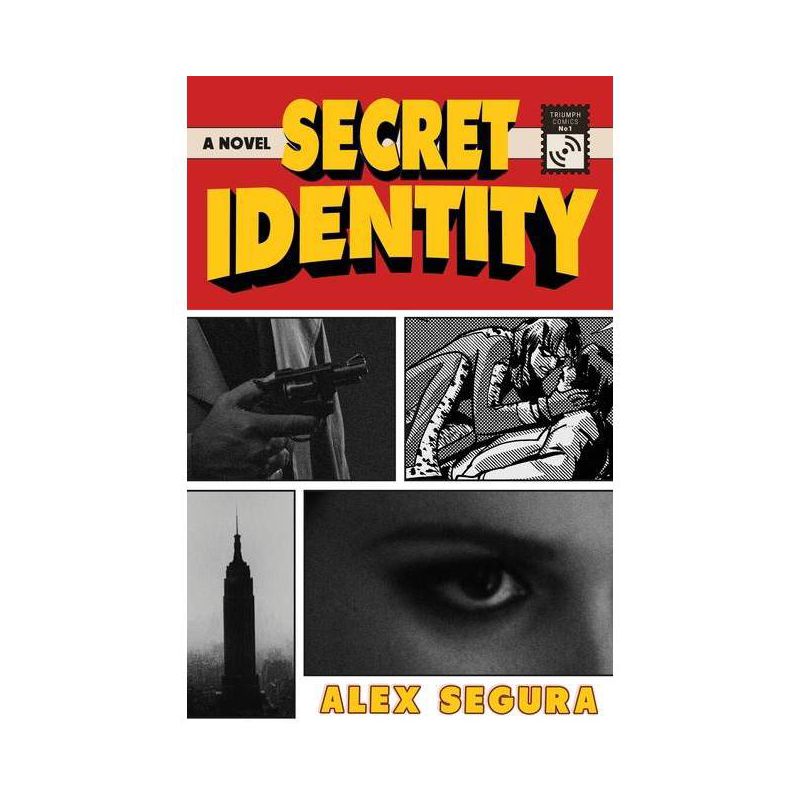 Secret Identity - by Alex Segura, 1 of 2