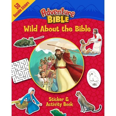 Wild About The Bible Sticker And Activity Book - (adventure Bible) By ...