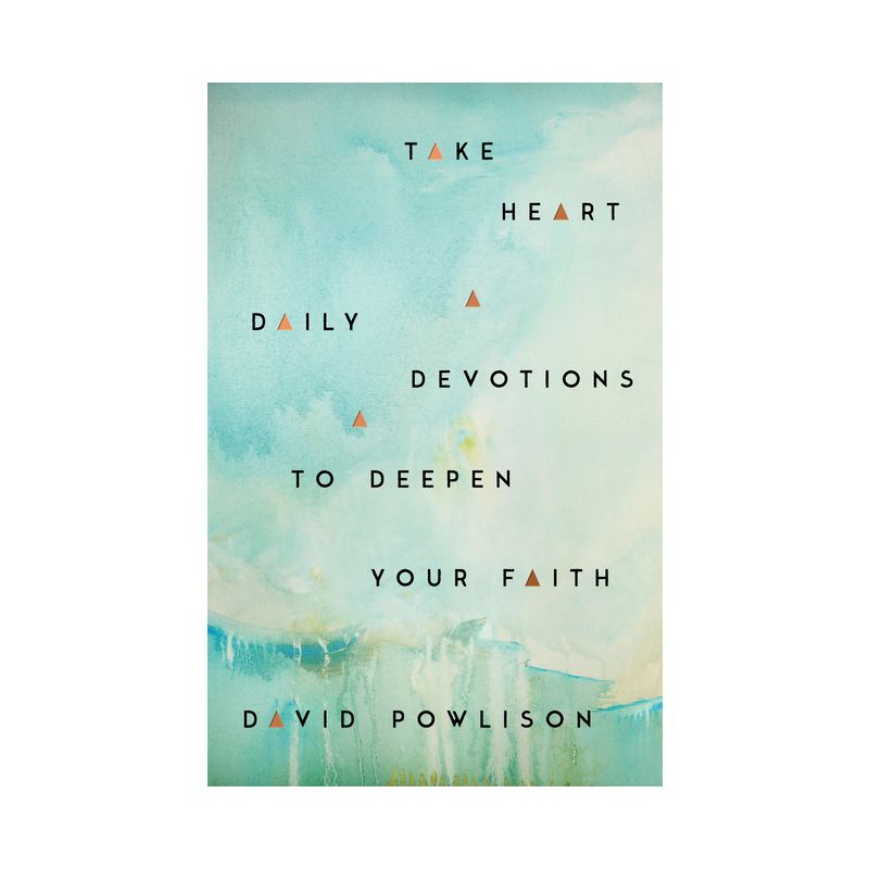 Take Heart - by  David Powlison (Hardcover), 1 of 2